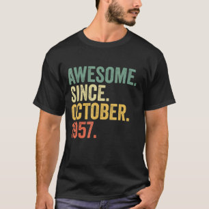 65 Years Old Awesome Since October 1957 65th Birt T-Shirt