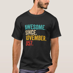 65 Years Old Gifts 65th Birthday Awesome Since Nov T-Shirt
