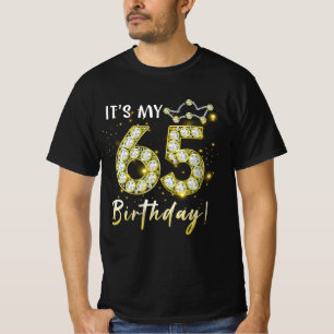 65 years old It_s my Birthday 65th Birthday Diamon T-Shirt