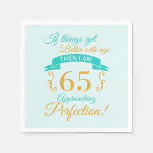 65th Birthday Better With Age Napkin