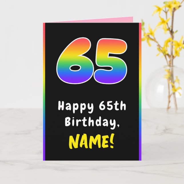 65th Birthday: Colourful Rainbow # 65, Custom Name Card (Yellow Flower)