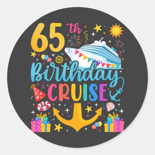 65th Birthday Cruise B-Day Party Classic Round Sticker (Front)
