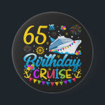65th Birthday Cruise B-Day Party Round 7.5 Cm Round Badge<br><div class="desc">65th Birthday Cruise B-Day Party Funny design Gift Round Button Classic Collection.</div>