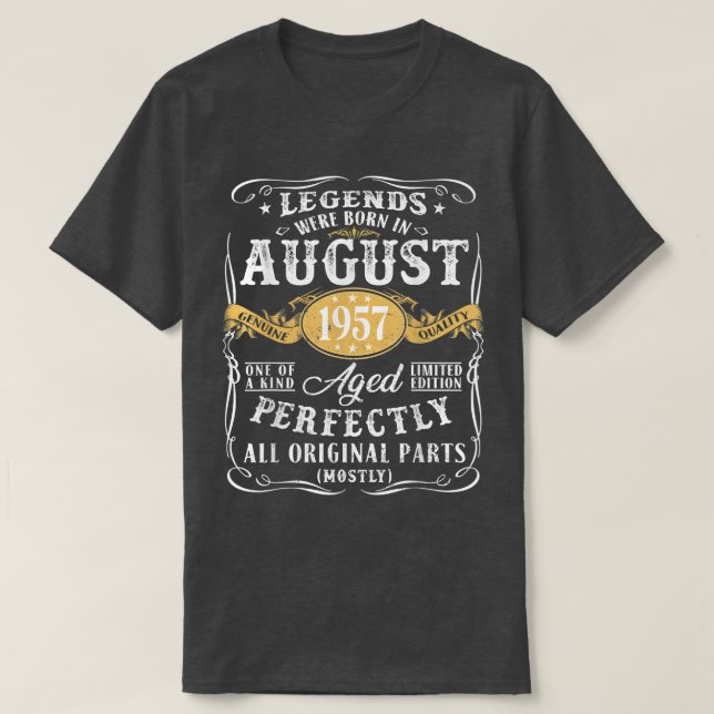 65th Birthday Decoration Legends Were Born In Augu T-Shirt (Design Front)