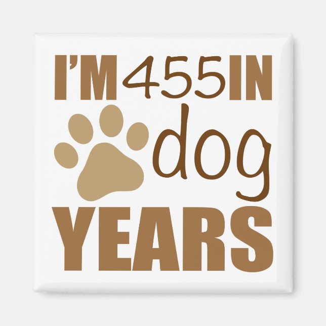 65th Birthday Dog Years Magnet (Front)