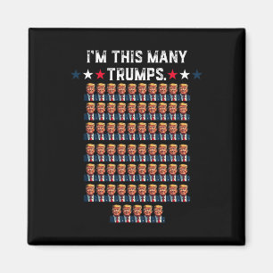 65th Birthday I'm This Many Trumps For Trump Suppo Magnet
