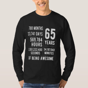 65th Birthday Men Women Funny 65 Years Old T-Shirt