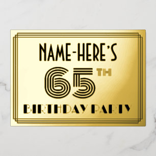 65th Birthday Party — Art Deco Style “65” & Name