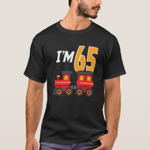 65th Birthday Party Train Toy 65 Year Old Funny B  T-Shirt