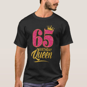 65th Birthday Queen 65 Years Old Girl Crown pink T-Shirt