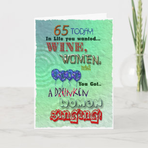 65th birthday, Wine women and song card