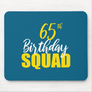 65th Happy Birthday Squad Party Bday Family Group  Mouse Pad