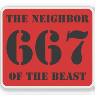 667 The Neighbour Of The Beast (black on red)