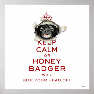 [66] Keep Calm or Honey Badger… Poster