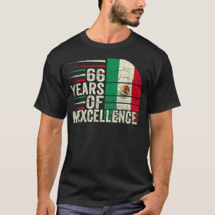 66 Year Old Birthday Mexican 66th Birthday Pun Vin T-Shirt