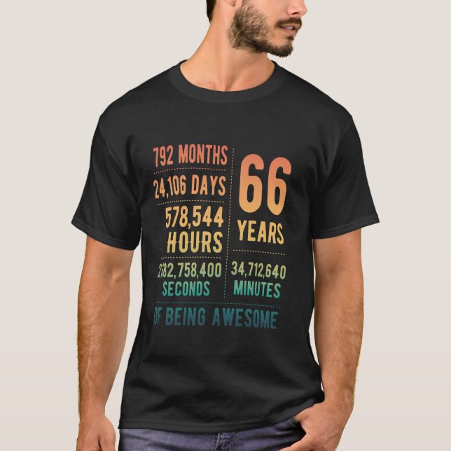 66th Birthday Men Women Funny 66 Years Old T-Shirt (Front)