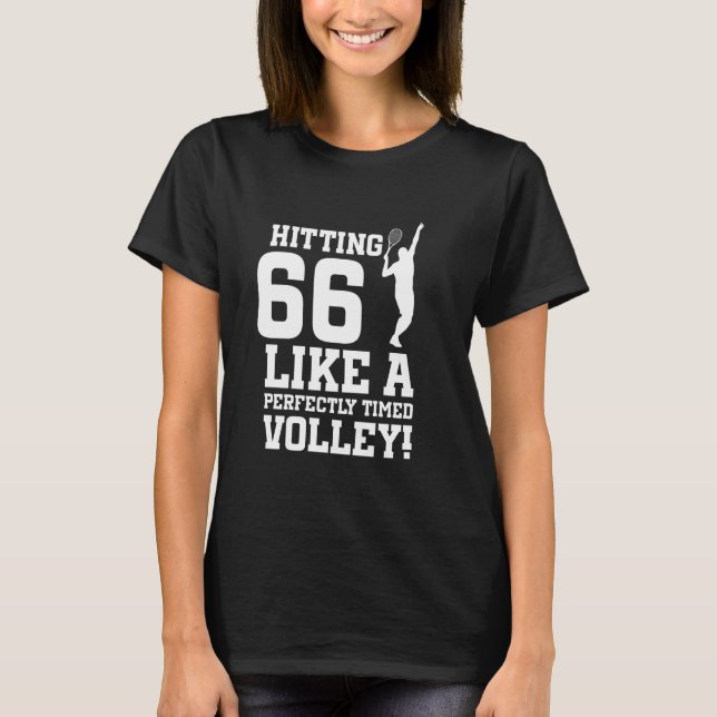 66th Birthday Tennis 66 Years Old Tennis Player Bi T-Shirt (Front)