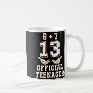 67 13 Year Old Boys Girls nager 13th Birthday Coffee Mug