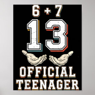 67 13 Year Old Boys Girls nager 13th Birthday Poster