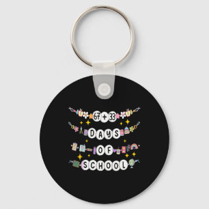 67 33 Days Of School Friendship Bracelets 100th Da Key Ring