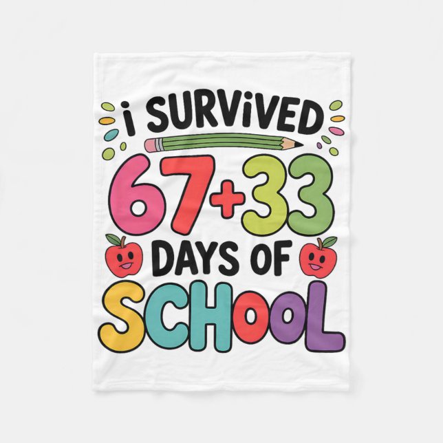 67+33 School Math Equation Funny 100th Day Of Scho Fleece Blanket (Front)