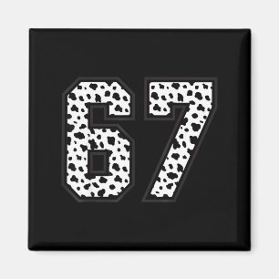 67 6-7 Dalmatian Meme Trendy Cool 67 Six Seven Fun Magnet