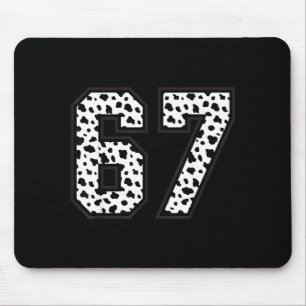 67 6-7 Dalmatian Meme Trendy Cool 67 Six Seven Fun Mouse Pad
