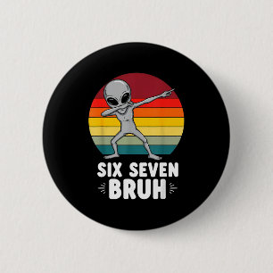 67 Animals Funny 67 Brainrot Youth Kids Alien 67  6 Cm Round Badge