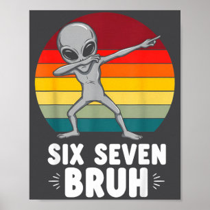 67 Animals Funny 67 Brainrot Youth Kids Alien 67  Poster