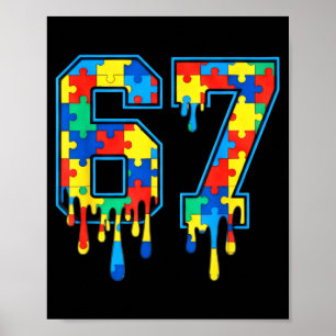 67 autism six seven 6 7 meme dripping autism poster