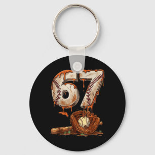 67 Baseball 6 7 Six Seven Funny 6 7 Drip Baseball Key Ring