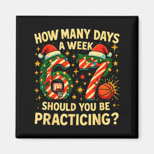67 Basketball Christmas Funny Practice Meme Gift _ Magnet