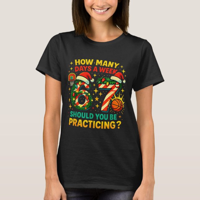 67 Basketball Christmas Funny Practice Meme Gift  T-Shirt (Front)