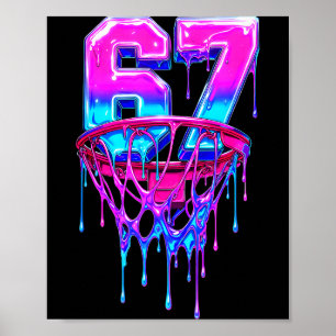 67 Basketball Drip Six Seven Funny Poster