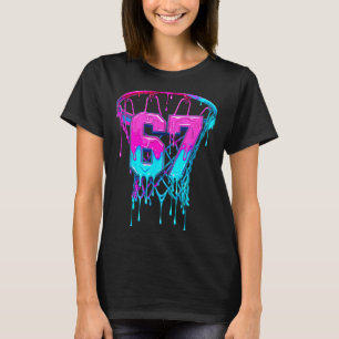 67 Basketball Drip Six Seven Funny T-Shirt