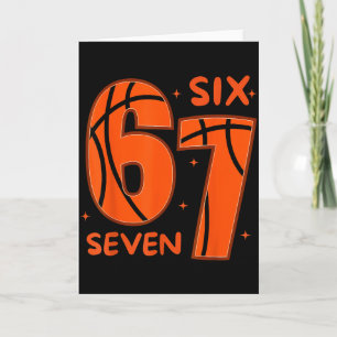 67 Basketball Six Seven 6 7 Meme 6 Card