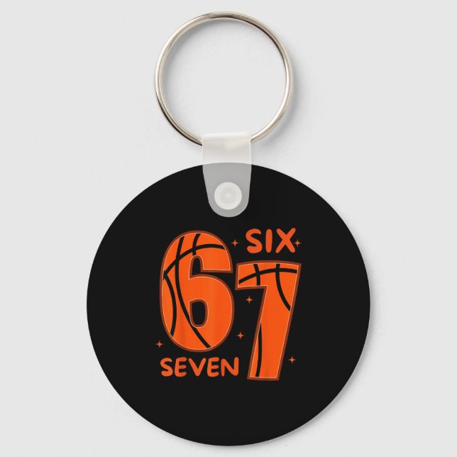 67 Basketball Six Seven 6 7 Meme 6  Key Ring (Front)