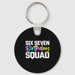67 birthday squad funny six seven meme birthday key ring