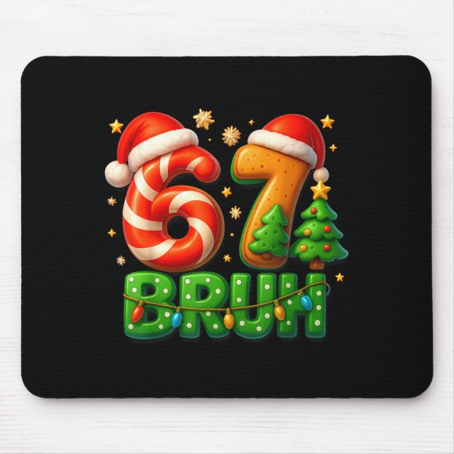 67 Bruh Christmas Candy Cane Gingerbread Design Xm Mouse Pad (Front)
