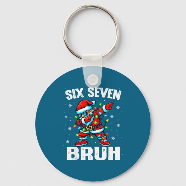 67 Bruh Christmas Six Seven Meme Dab Santa  Key Ring (Front)