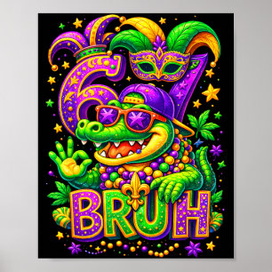 67 Bruh Crocodile Mexico Mardi Gras Holiday Poster