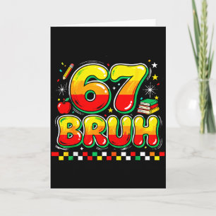 67 Bruh Funny Meme Retro School Humour Black Histo Card