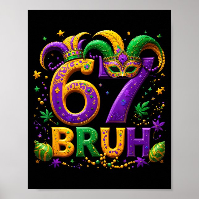 67 Bruh Jester Hat Feather Mask Mardi Gras Fleur D Poster (Front)