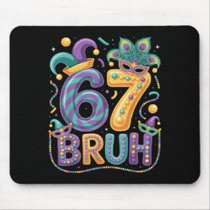 67 Bruh Mardi Gras Carnival Mask Colourful Party F Mouse Pad