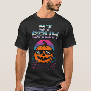 67 Bruh Meme Halloween Pumpkin 6 7 Brainrot Six Se T-Shirt