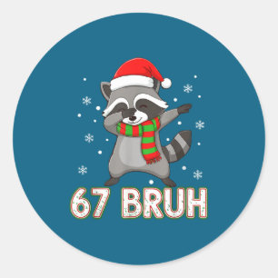 67 Bruh Six Seven Meme Raccoon Christmas Kids Boys Classic Round Sticker