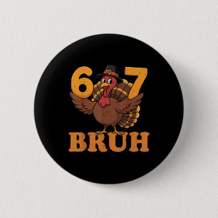 67 Bruh Turkey Math Thanksgiving Teacher Math Brai 6 Cm Round Badge