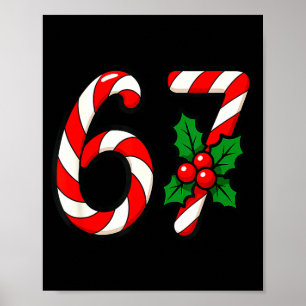 67 Candy Canes Funny Christmas Humor Meme Design  Poster