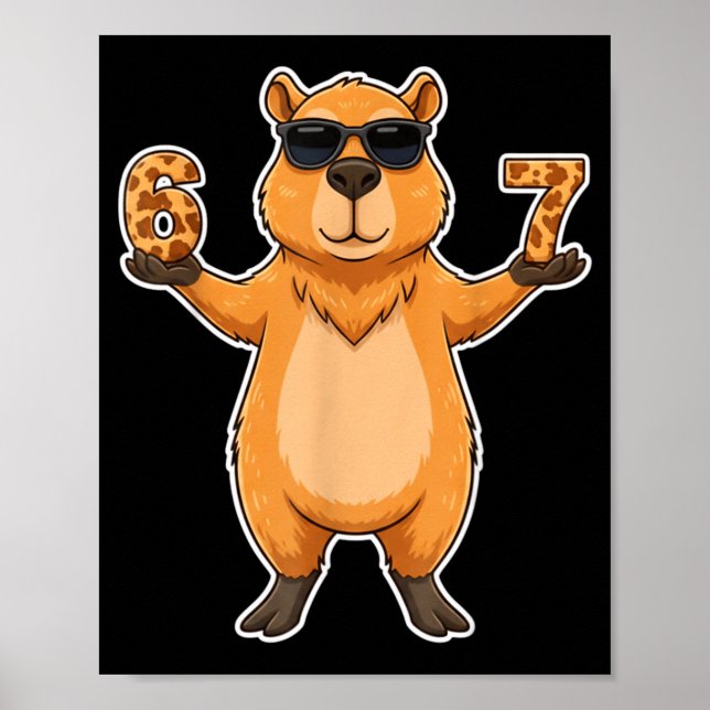 67 Capybara Sungles Gen Alpha Slang Funny Six Seve Poster (Front)