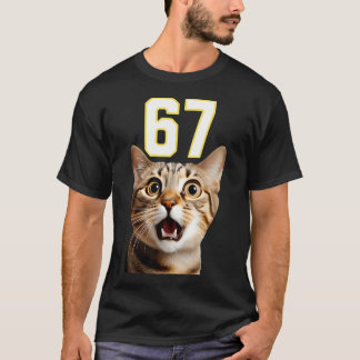 67 Cat Six Seven Funny Meme 6 7 T-Shirt